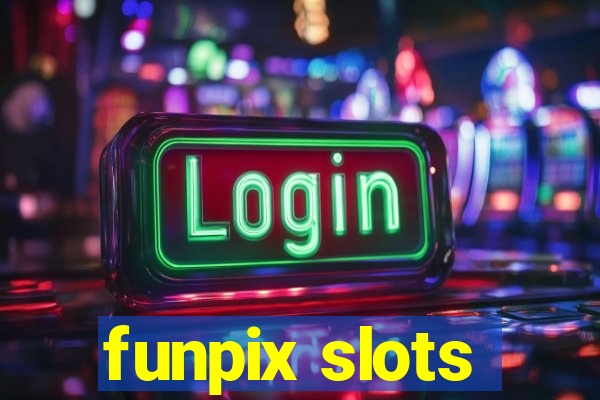 funpix slots